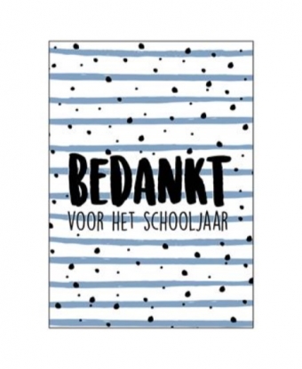 Ansichtkaart Bedankt voor het schooljaar