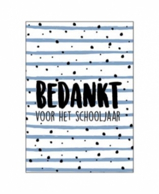 Ansichtkaart Bedankt voor het schooljaar