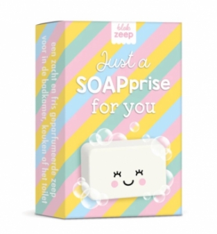 Zeepje Just a Soaprise for you